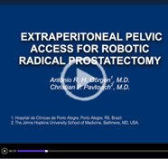 Easy, reproducible extraperitoneal pelvic access for robot – assisted radical prostatectomy